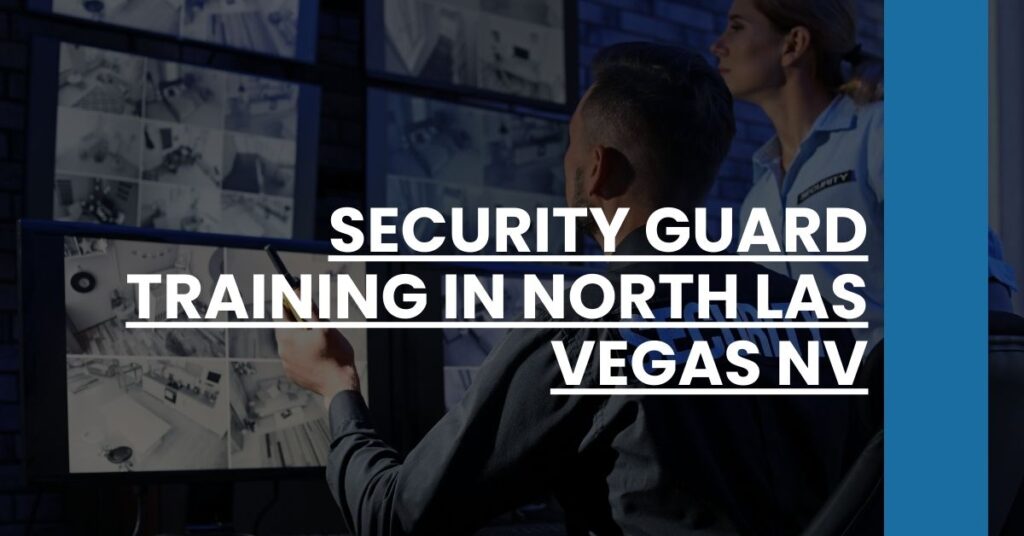 Security Guard Training in North Las Vegas NV Feature Image