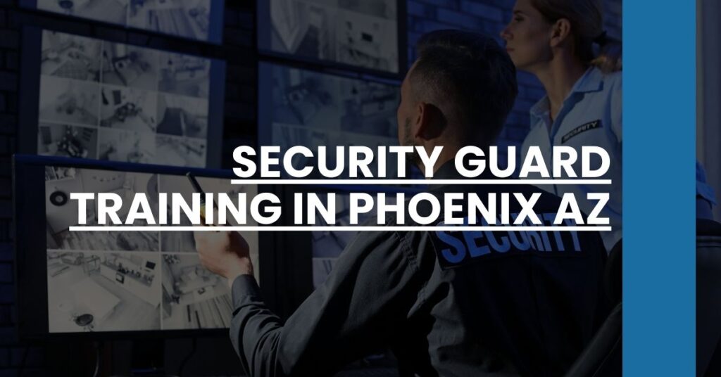 Security Guard Training in Phoenix AZ Feature Image