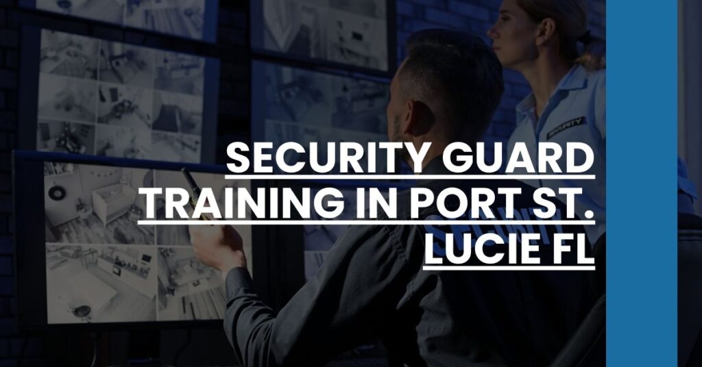 Security Guard Training in Port St. Lucie FL Feature Image