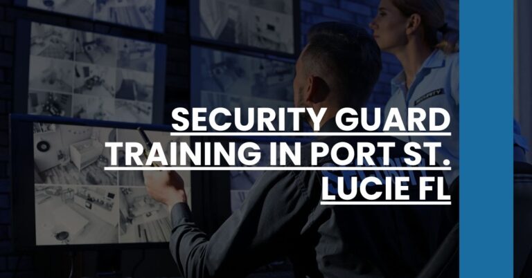 Security Guard Training in Port St. Lucie FL Feature Image