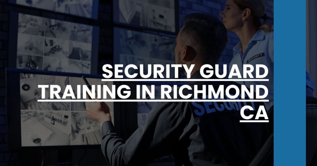 Security Guard Training in Richmond CA Feature Image