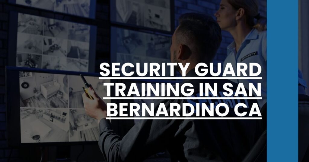 Security Guard Training in San Bernardino CA Feature Image