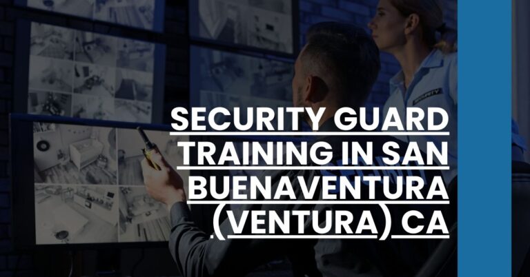 Security Guard Training in San Buenaventura (Ventura) CA Feature Image