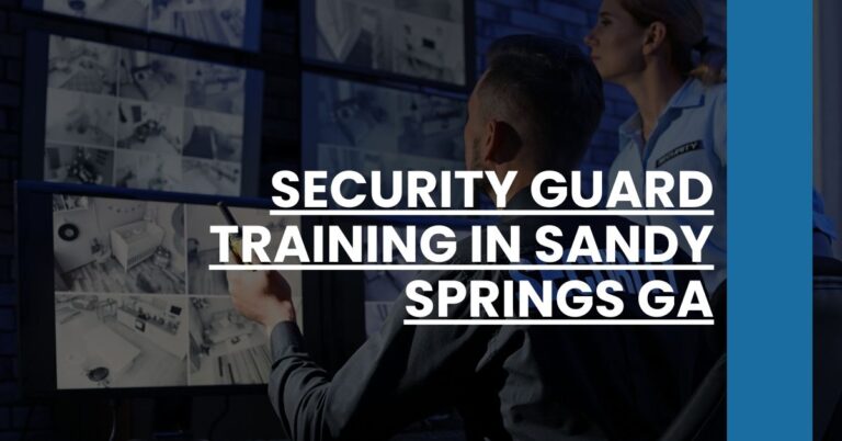 Security Guard Training in Sandy Springs GA Feature Image