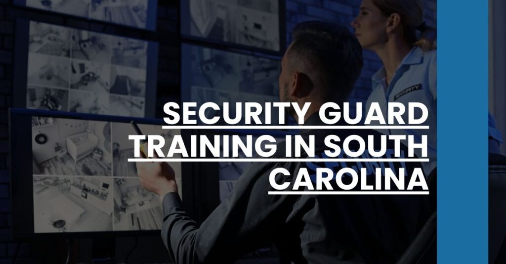 Security Guard Training in South Carolina Feature Image