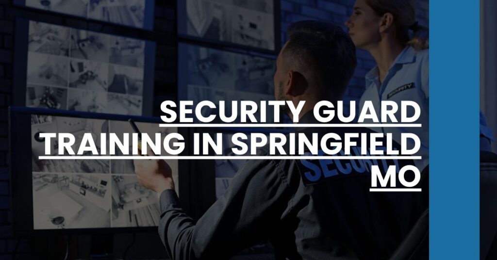 Security Guard Training in Springfield MO Feature Image