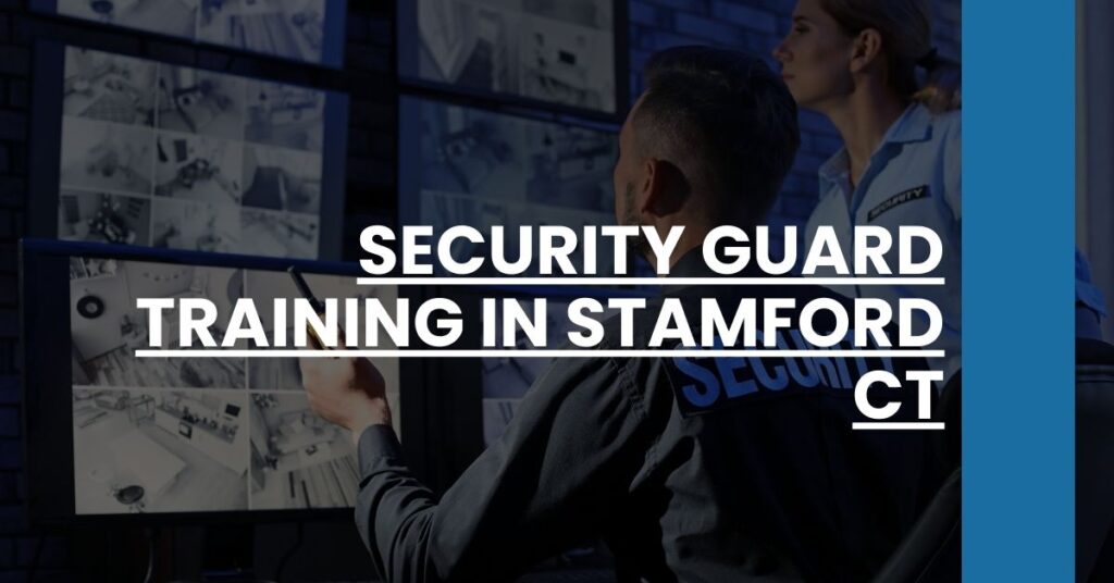 Security Guard Training in Stamford CT Feature Image