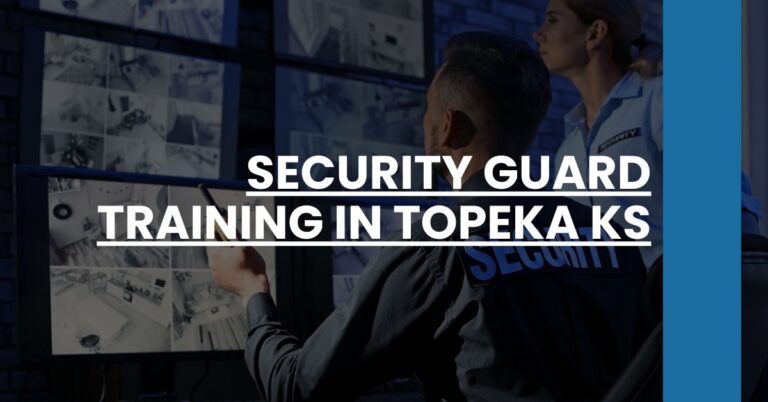 Security Guard Training in Topeka KS Feature Image