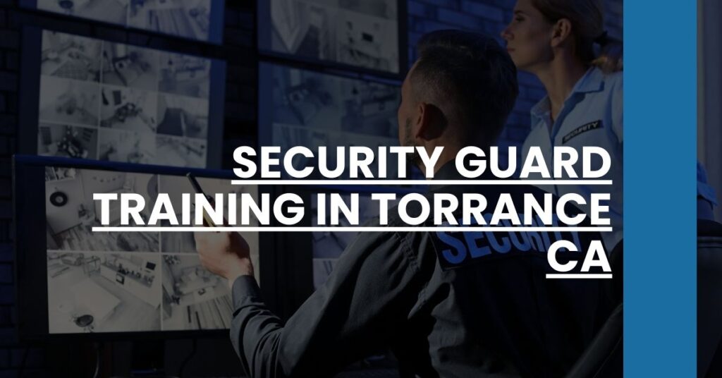 Security Guard Training in Torrance CA Feature Image