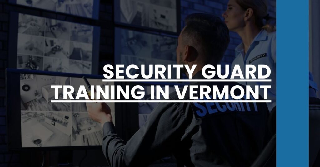 Security Guard Training in Vermont Feature Image