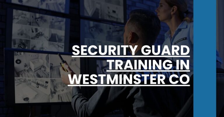 Security Guard Training in Westminster CO Feature Image