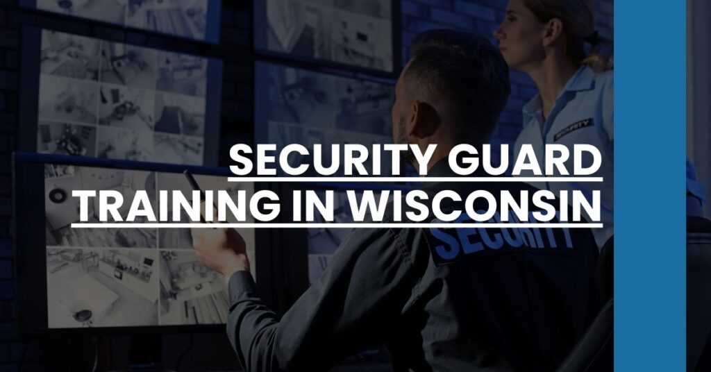 Security Guard Training in Wisconsin Feature Image