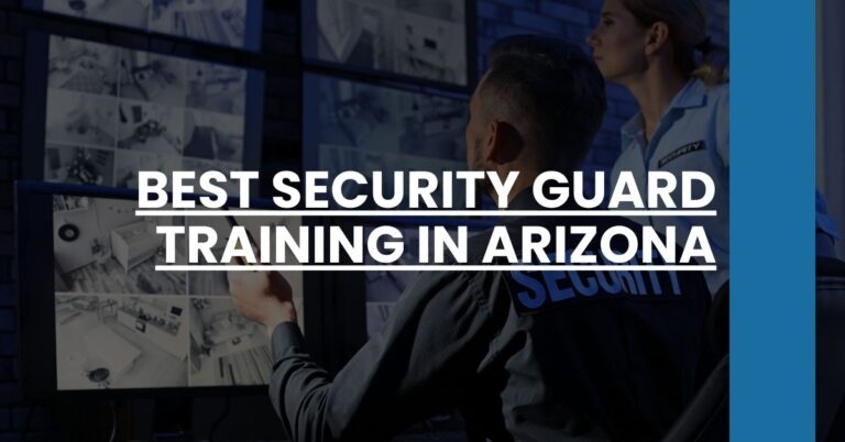 Best Security Guard Training In Arizona Feature Image