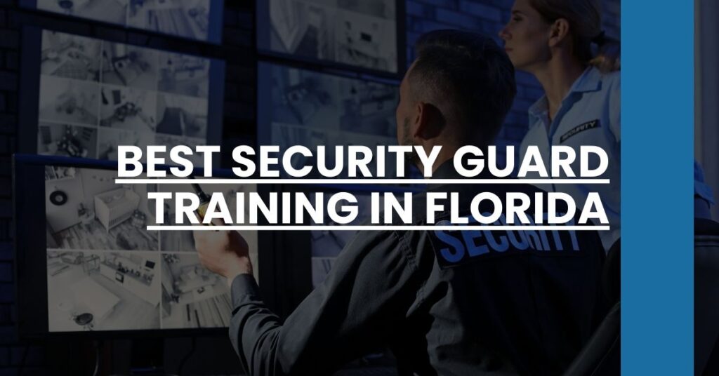 Best Security Guard Training In Florida Feature Image