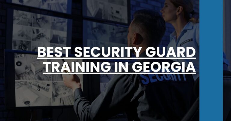 Best Security Guard Training In Georgia Feature Image