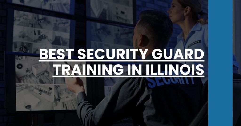 Best Security Guard Training In Illinois Feature Image