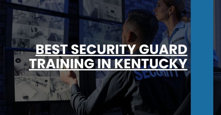 Best Security Guard Training In Kentucky Feature Image