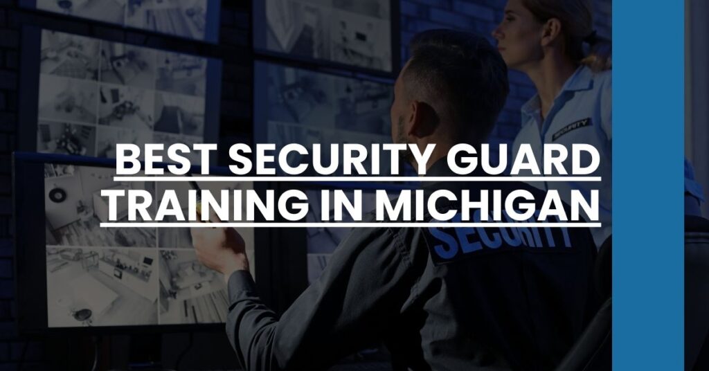 Best Security Guard Training In Michigan Feature Image