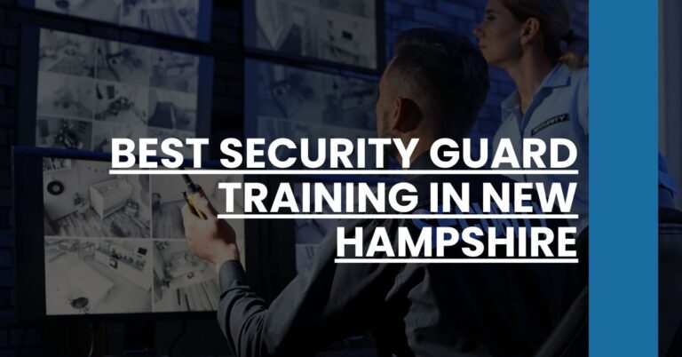 Best Security Guard Training In New Hampshire Feature Image