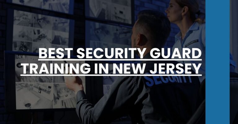 Best Security Guard Training In New Jersey Feature Image