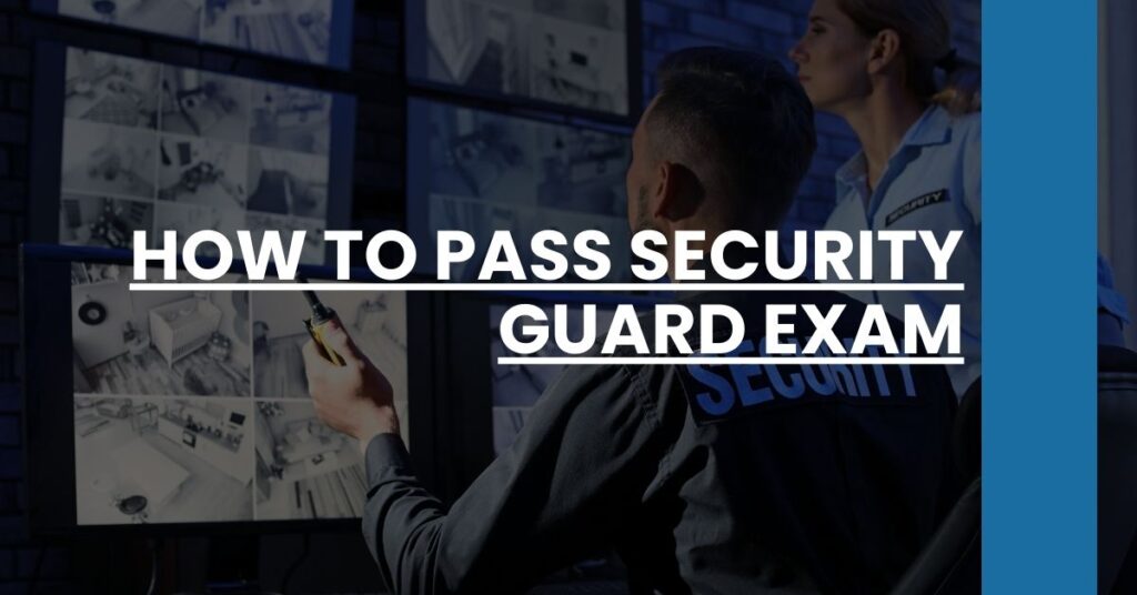 How to Pass Security Guard Exam Feature Image