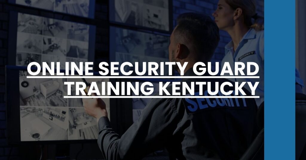 Online Security Guard Training Kentucky Feature Image