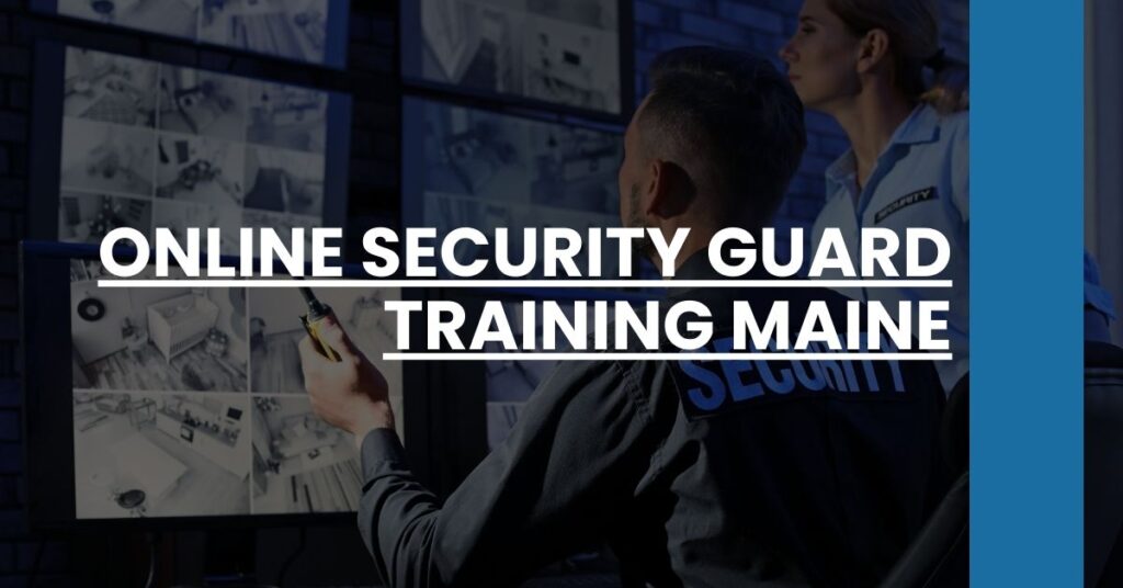 Online Security Guard Training Maine Feature Image