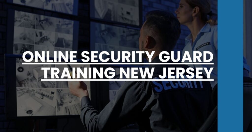 Online Security Guard Training New Jersey Feature Image