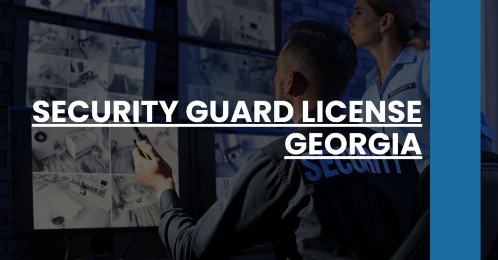 Security Guard License Georgia Feature Image