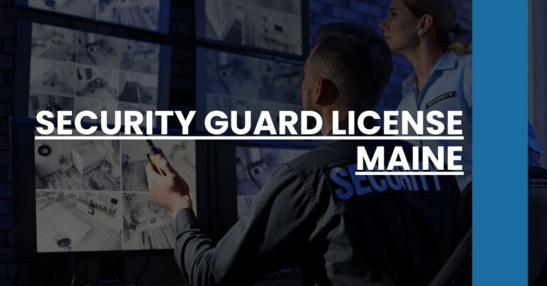 Security Guard License Maine Feature Image