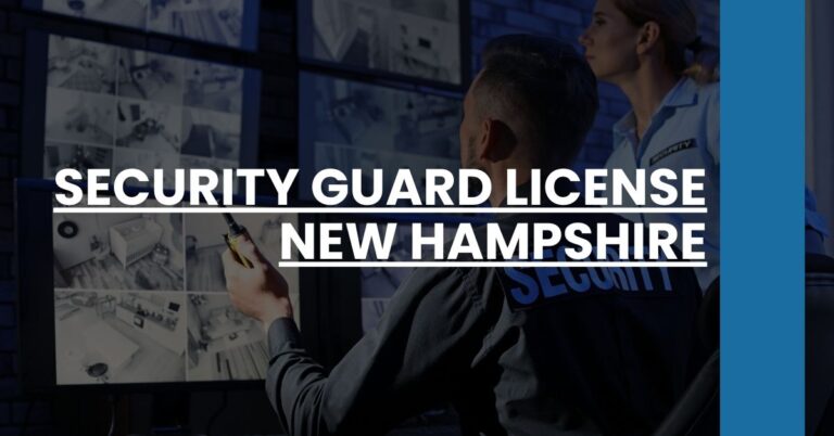 Security Guard License New Hampshire Feature Image