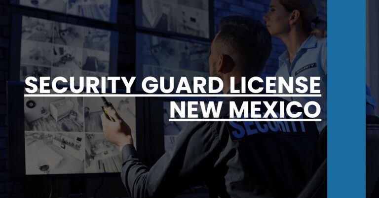 Security Guard License New Mexico Feature Image