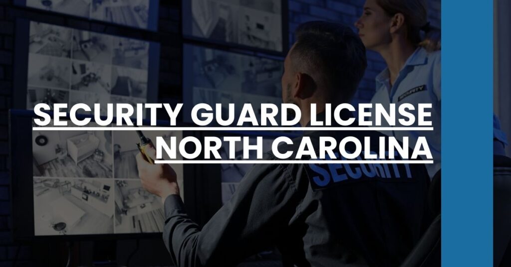 Security Guard License North Carolina Feature Image