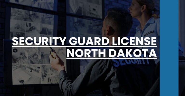 Security Guard License North Dakota Feature Image