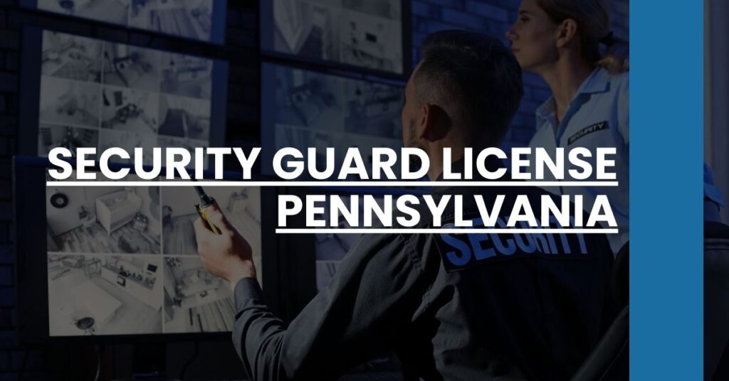 Security Guard License Pennsylvania Feature Image