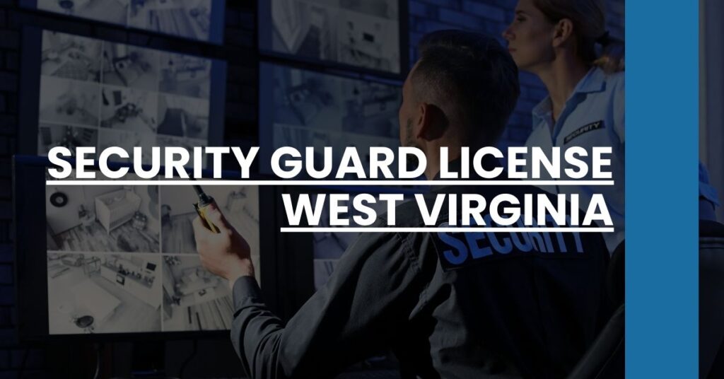 Security Guard License West Virginia Feature Image